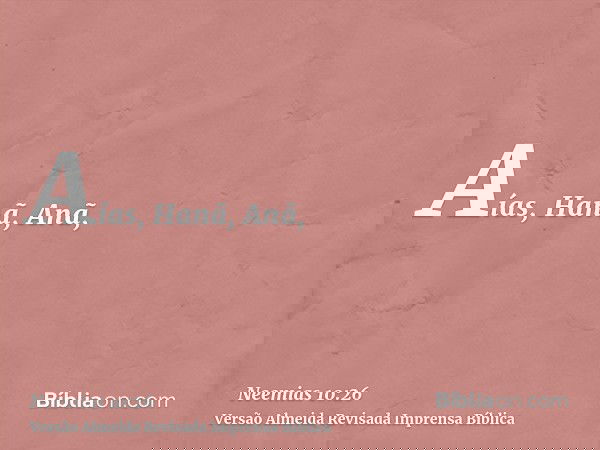 Aías, Hanã, Anã,