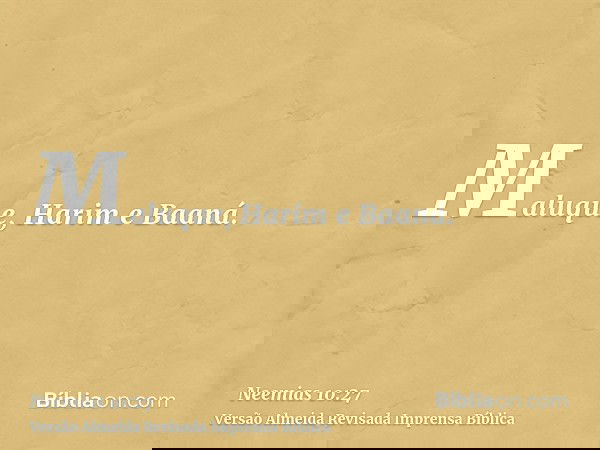 Maluque, Harim e Baaná.