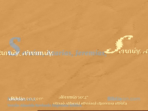 Seraías, Azarias, Jeremias,