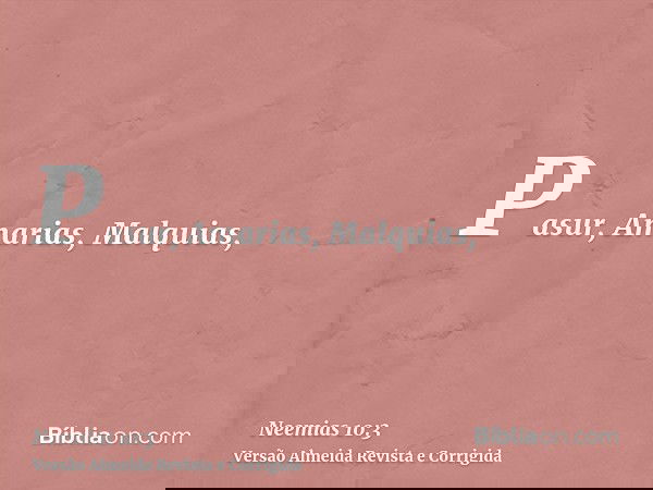 Pasur, Amarias, Malquias,