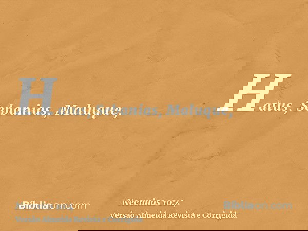 Hatus, Sebanias, Maluque,