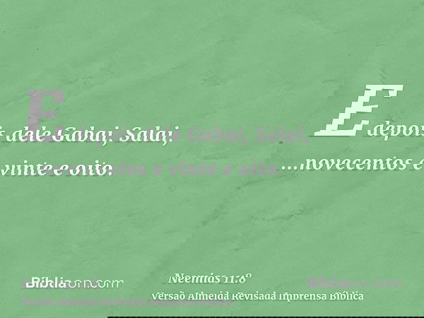 E depois dele Gabai, Salai, ...novecentos e vinte e oito.