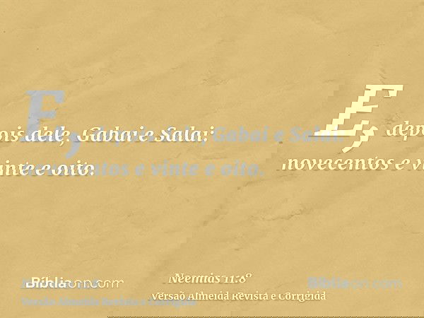 E, depois dele, Gabai e Salai: novecentos e vinte e oito.