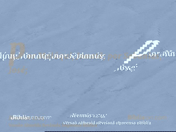 por Malúqui, Jonatã; por Sebanias, José;