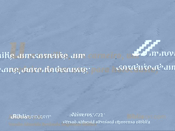 um novilho, um carneiro, um cordeiro de um ano, para holocausto;