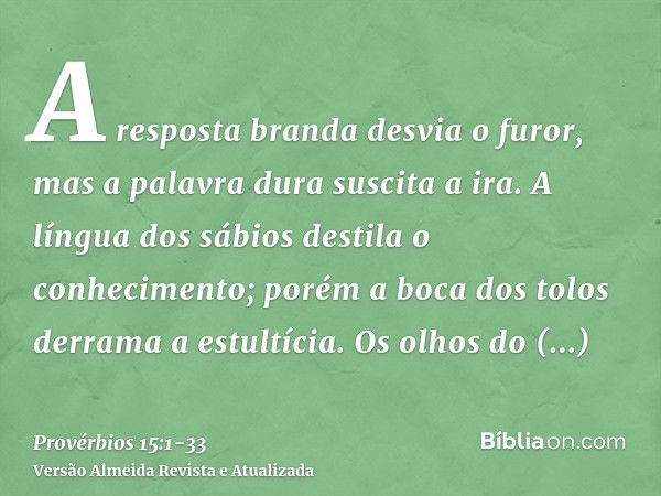 Provérbios 15: 16. É melhor ter pouco e temer o Senhor que ter um gran