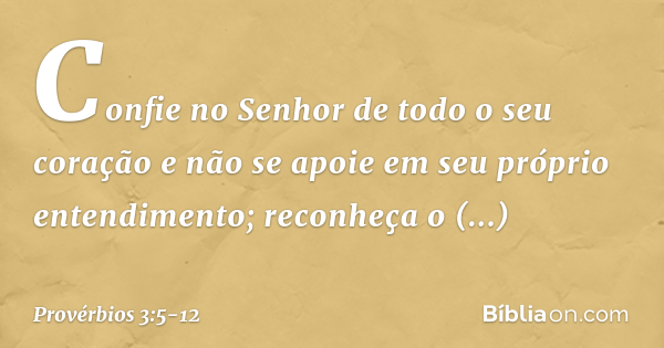 Provérbios 35 12 Não Se Apoie No Seu Próprio Entendimento Bíblia