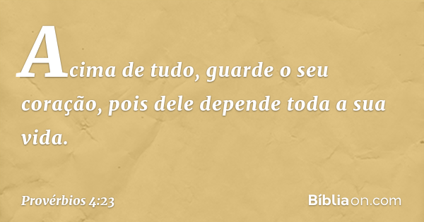 estudo sobre proverbios 4 versiculo 23