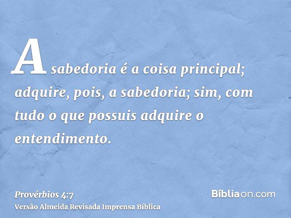 16 de junho de 2016 - Versículo da Bíblia do dia - Provérbios 4:7