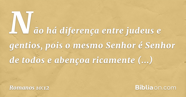 Romanos 10:12 - Bíblia