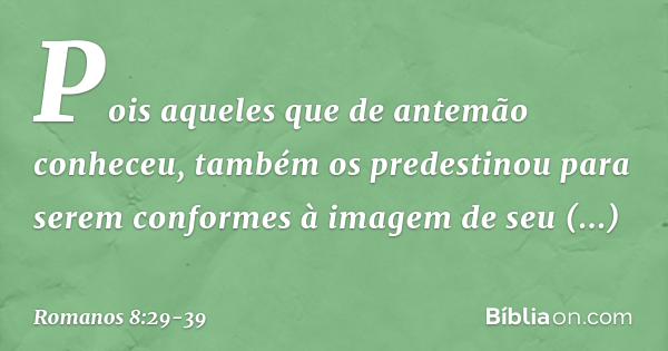 romains 8 29-39