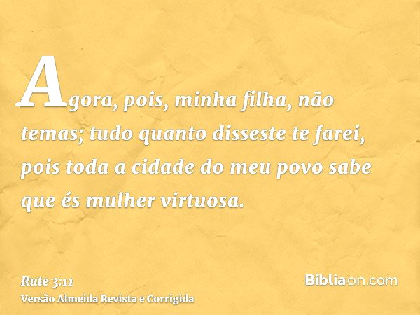 Rute 3:11 - Bíblia
