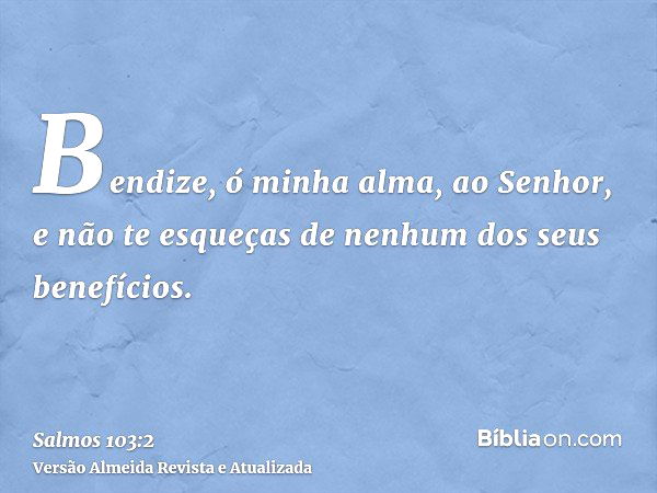 Salmos 103:2 ARC - Versiculo do dia