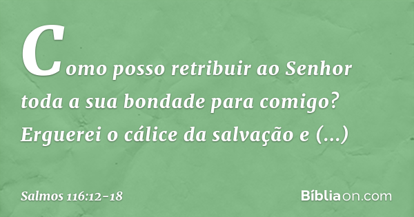 Salmo 116:12-18 - Bíblia