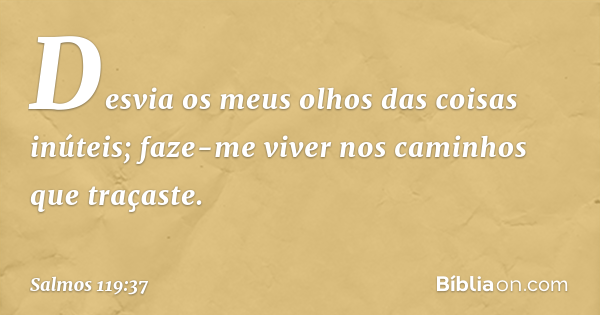 Salmo 119 37 B blia salmo-119-37-b-blia
