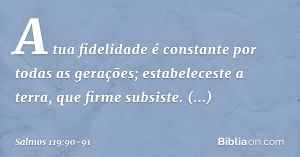 Salmo 119 90 91 B blia salmo-119-90-91-b-blia