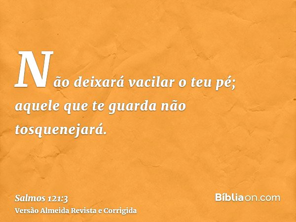 Salmo 121:3 - Bíblia