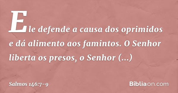 Salmo 146 7 9 Bíblia Salmo 146 7 9 Bíblia