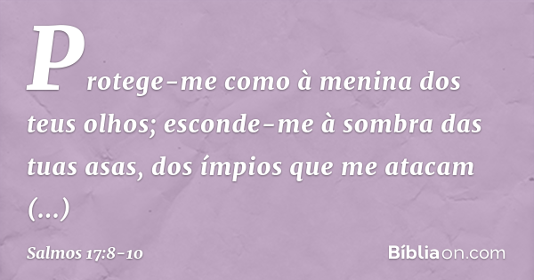 salmos 17 8 10