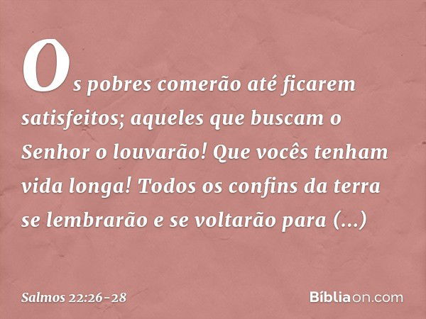 Salmo 22:26-28 - Bíblia