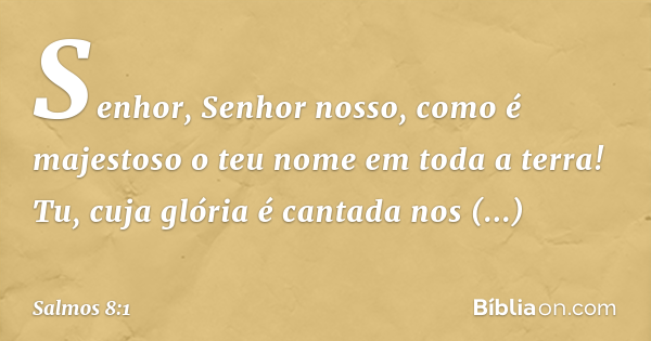 Salmo 8:1 - Bíblia