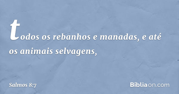 Salmo 8:7 - Bíblia