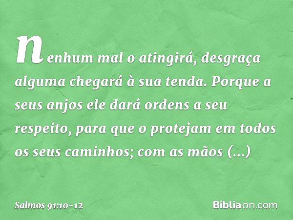 Salmo 91:12 - Bíblia