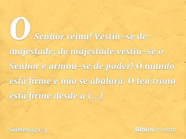 Salmo 93 - O Senhor Reina - Segunda Igreja Batista em Goiânia