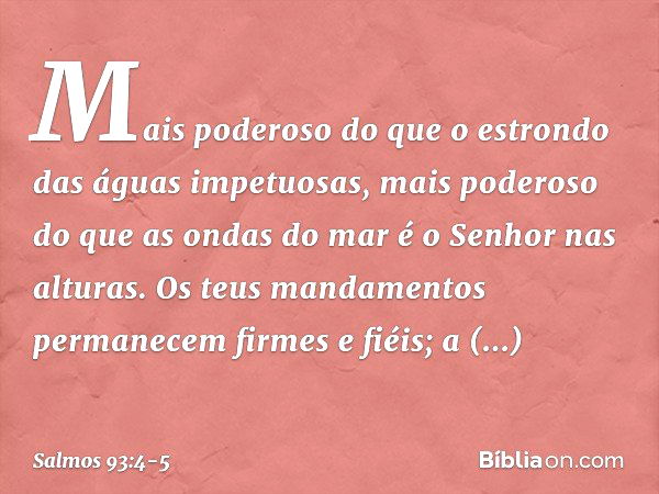 Salmo 93:1-4 - Bíblia