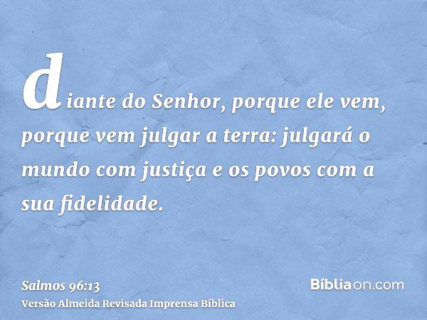 Salmo 96:10-13 - Bíblia