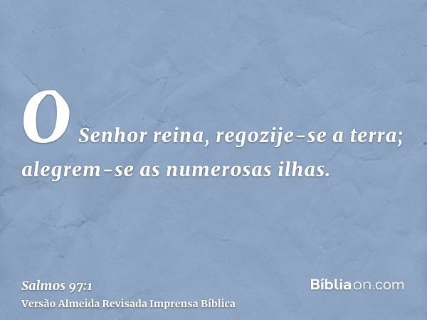 Salmo 97:1 - Bíblia