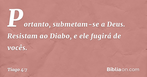 tiago capítulo 4 verso 7