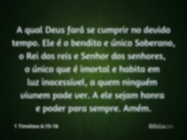 1 Timóteo 6:15-16