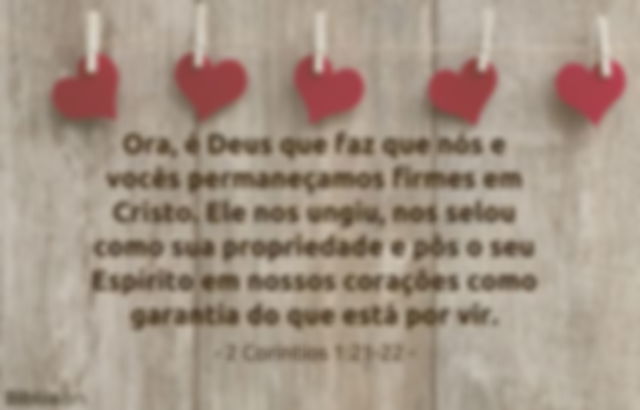 Ora, é Deus que faz que nós e vocês permaneçamos firmes em Cristo. Ele nos ungiu, nos selou como sua propriedade e pôs o seu Espírito em nossos corações como garantia do que está por vir. 2 Coríntios 1:21-22