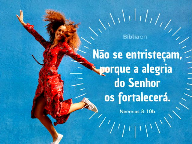 A alegria do senhor é a sua força jovem!