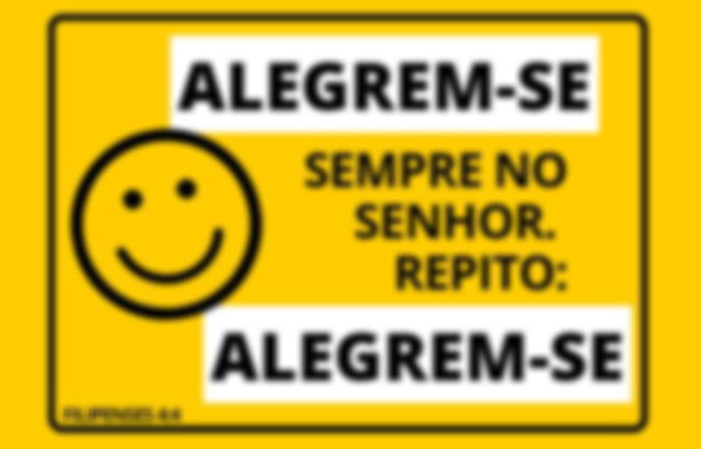 Versículo Filipenses 4:4 - Alegrem-se no Senhor... Fundo amarelo com emoji feliz