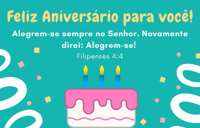 Feliz aniversario - Alegrem-se - Filipenses 4:4 com imagem de um bolo de aniversário