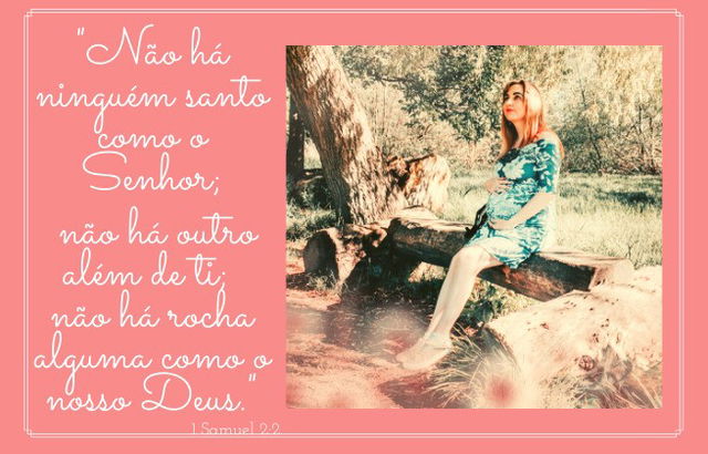 1 Samuel 2:2 - Ana louva ao Senhor pelo milagre