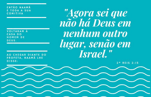 2 Reis 5:15 - Naama curado e crente em Deus