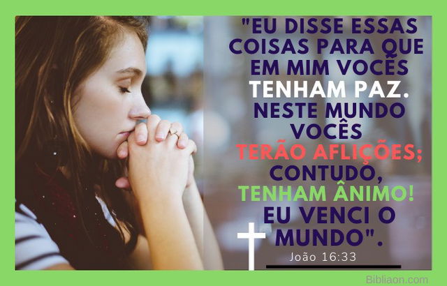 Tenham bom ânimo - João 16:33