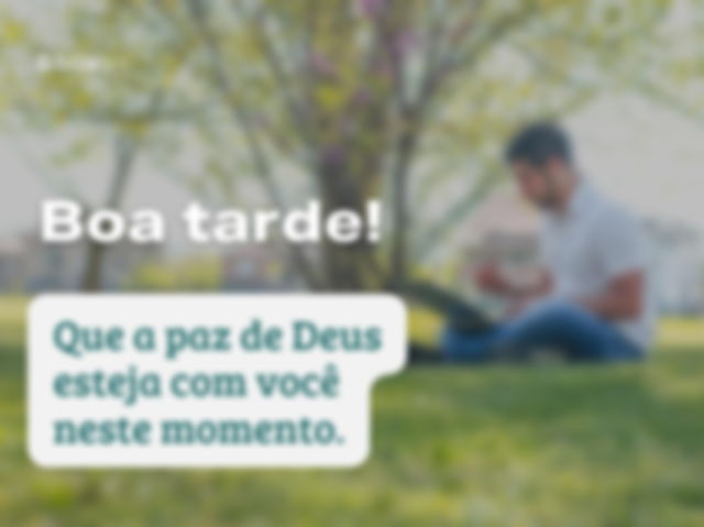 boa tarde com Deus para você