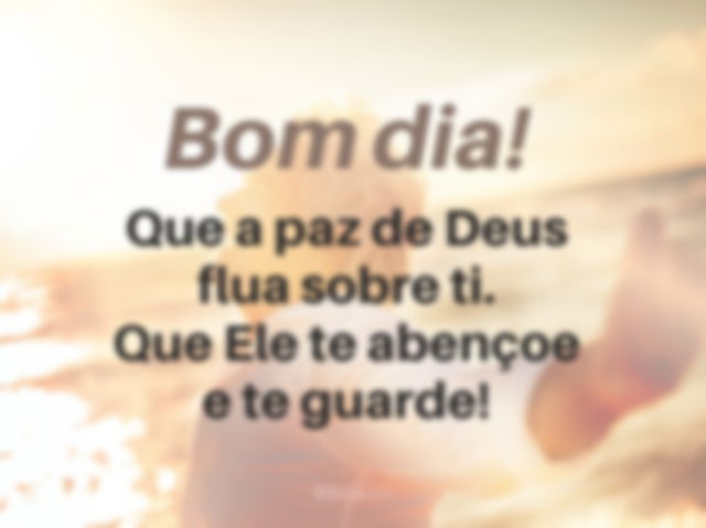 Bom dia com a bênção de Deus