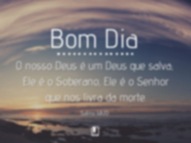 Bom dia com mensagens e salmos