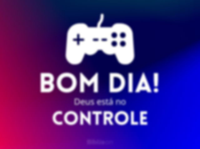 Bom dia jovem, Deus está no controle!