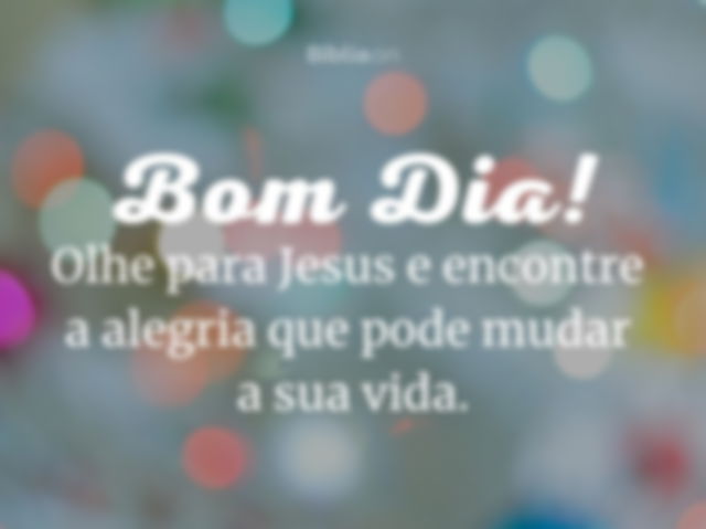 Bom dia com Jesus!