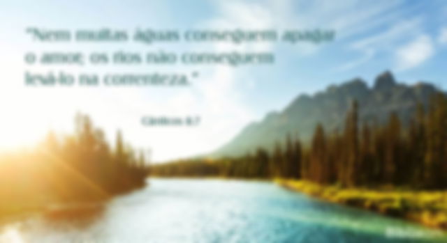 Nada apaga um amor verdadeiro