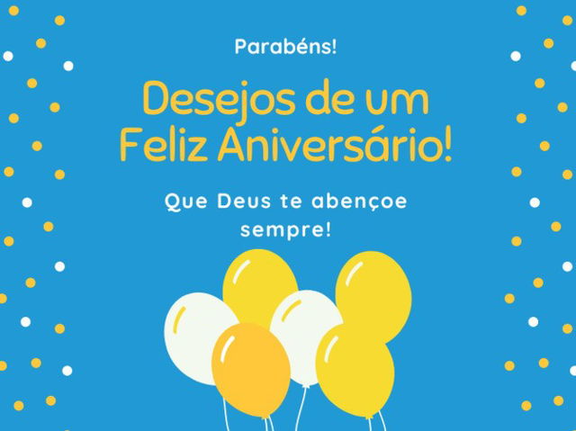 Parabéns! Desejos de um Feliz aniversário! Que Deus te abençoe sempre! fundo azul com balões