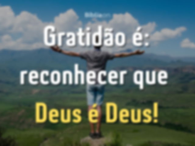 Deus é Deus!