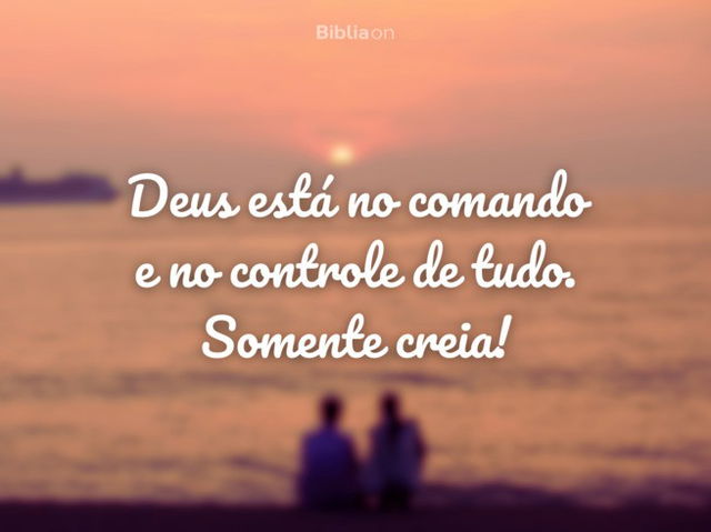 Deus está no comando de tudo