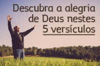 Descubra a alegria de Deus nestes 5 versículos